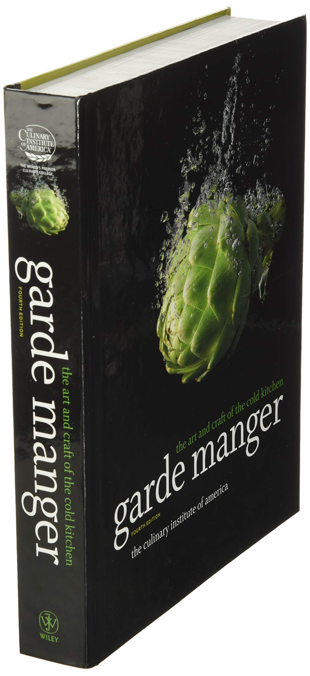 Garde Manger: The Art and Craft of the Cold Kitchen