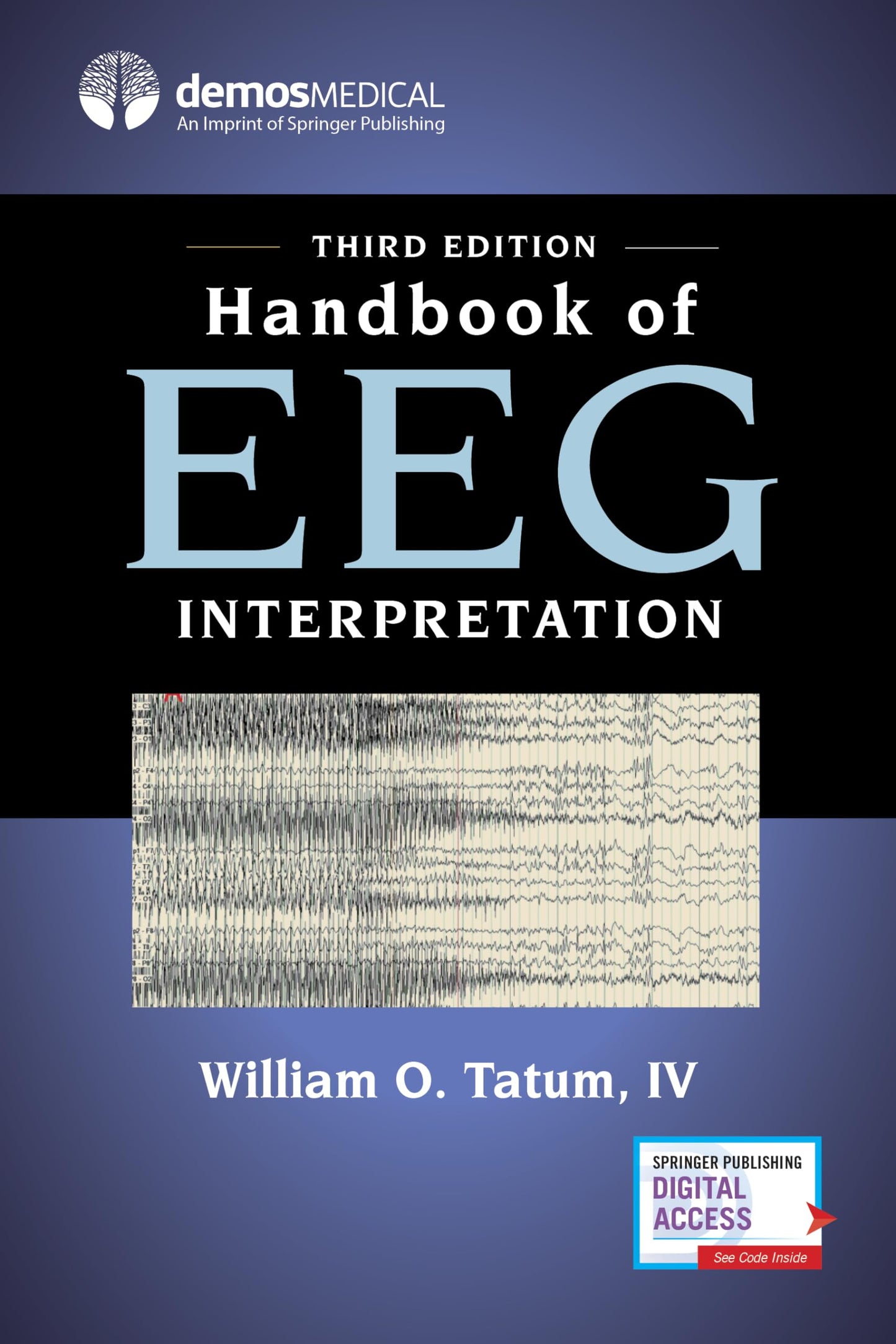 Handbook of EEG Interpretation, Third Edition – A Comprehensive EEG Book for Neurology Residents and Fellows, Clinicians, and Technologists
