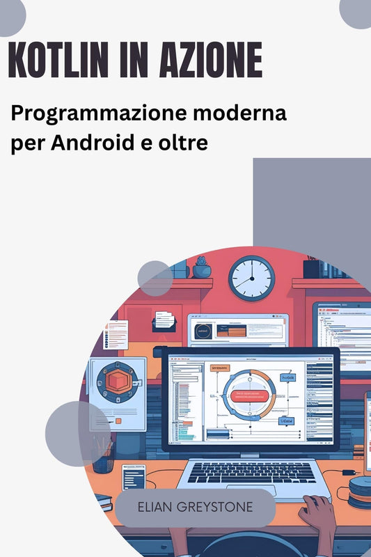 Kotlin in azione: Programmazione moderna per Android e oltre (Italian Edition)