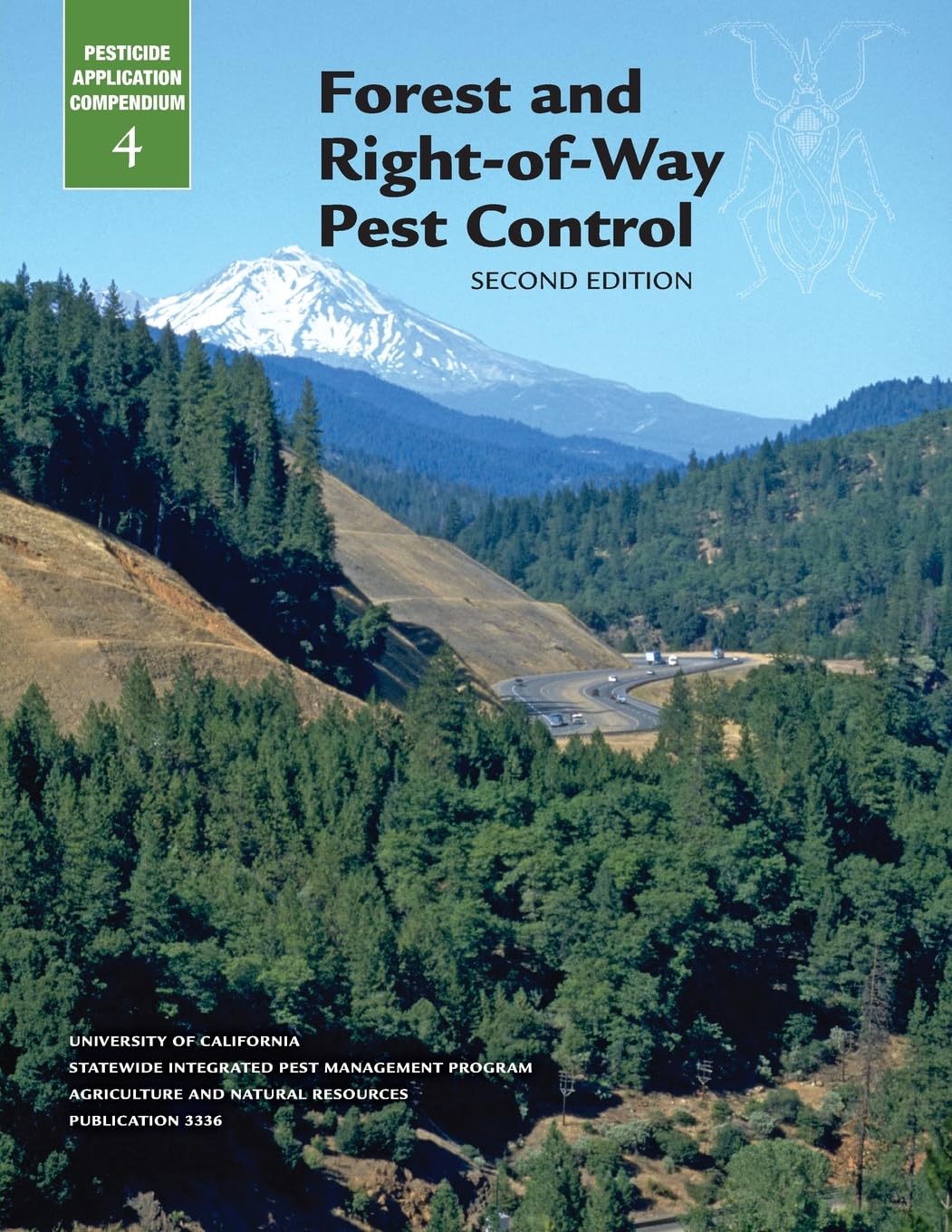 Forest and Right-of-Way Pest Control (Pesticide Application Compendium, Vol. 4)