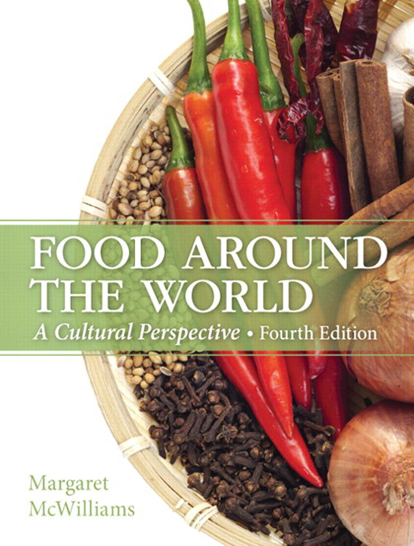 Food Around the World: A Cultural Perspective