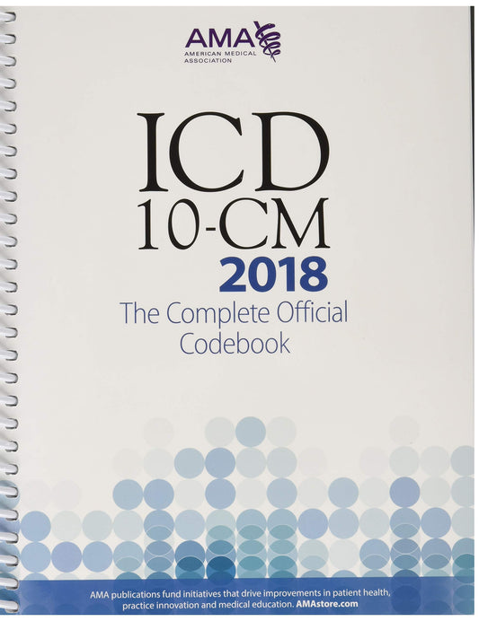 ICD-10-CM 2018: The Complete Official Codebook