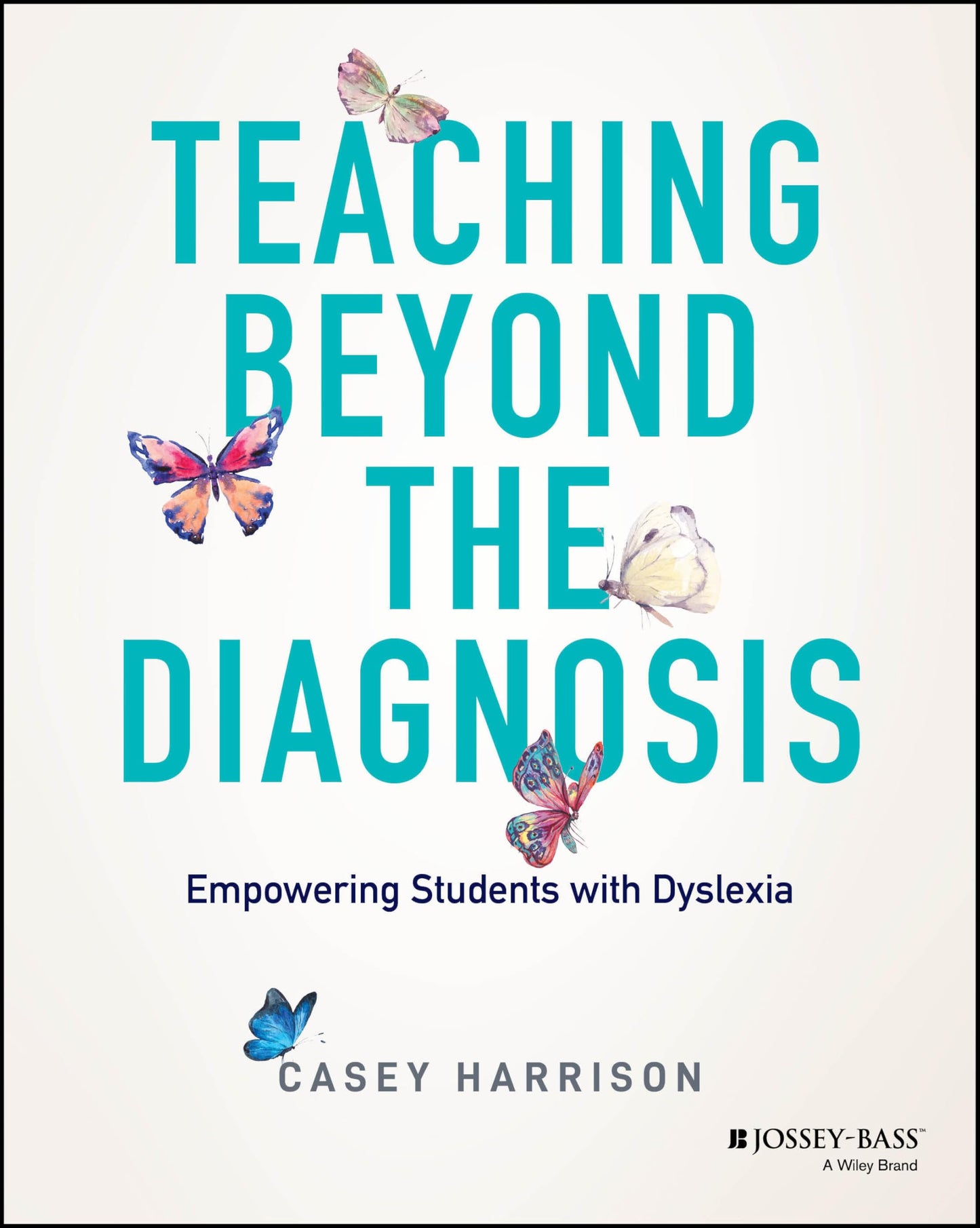 Teaching Beyond the Diagnosis: Empowering Students with Dyslexia