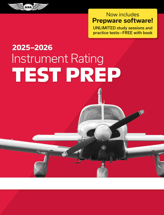 Instrument Rating Test Prep 2025-2026: Paperback plus software―pass your FAA exam (ASA Test Prep Series)