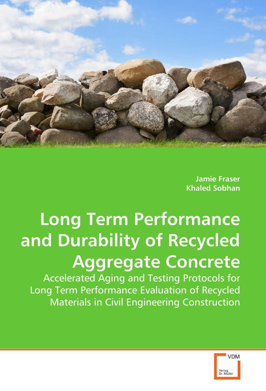 Long Term Performance and Durability of Recycled Aggregate Concrete