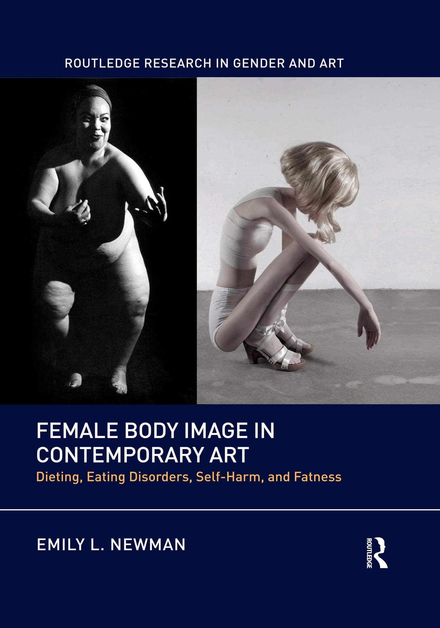 Female Body Image in Contemporary Art (Routledge Research in Gender and Art)