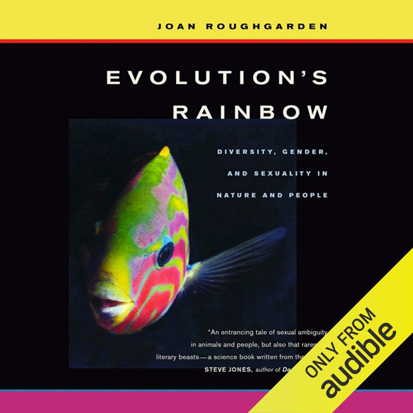 Evolution’s Rainbow: Diversity, Gender, and Sexuality in Nature and People, with a New Preface