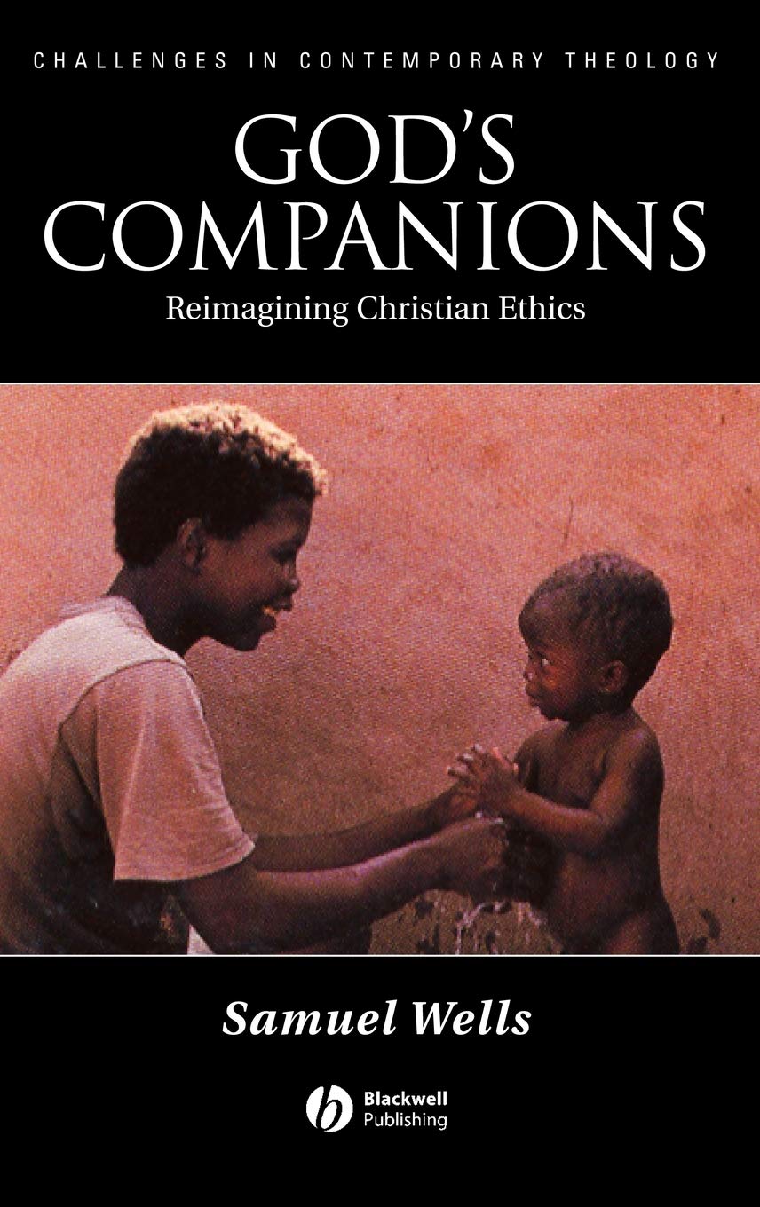 God's Companions: Reimagining Christian Ethics (Challenges in Contemporary Theology)