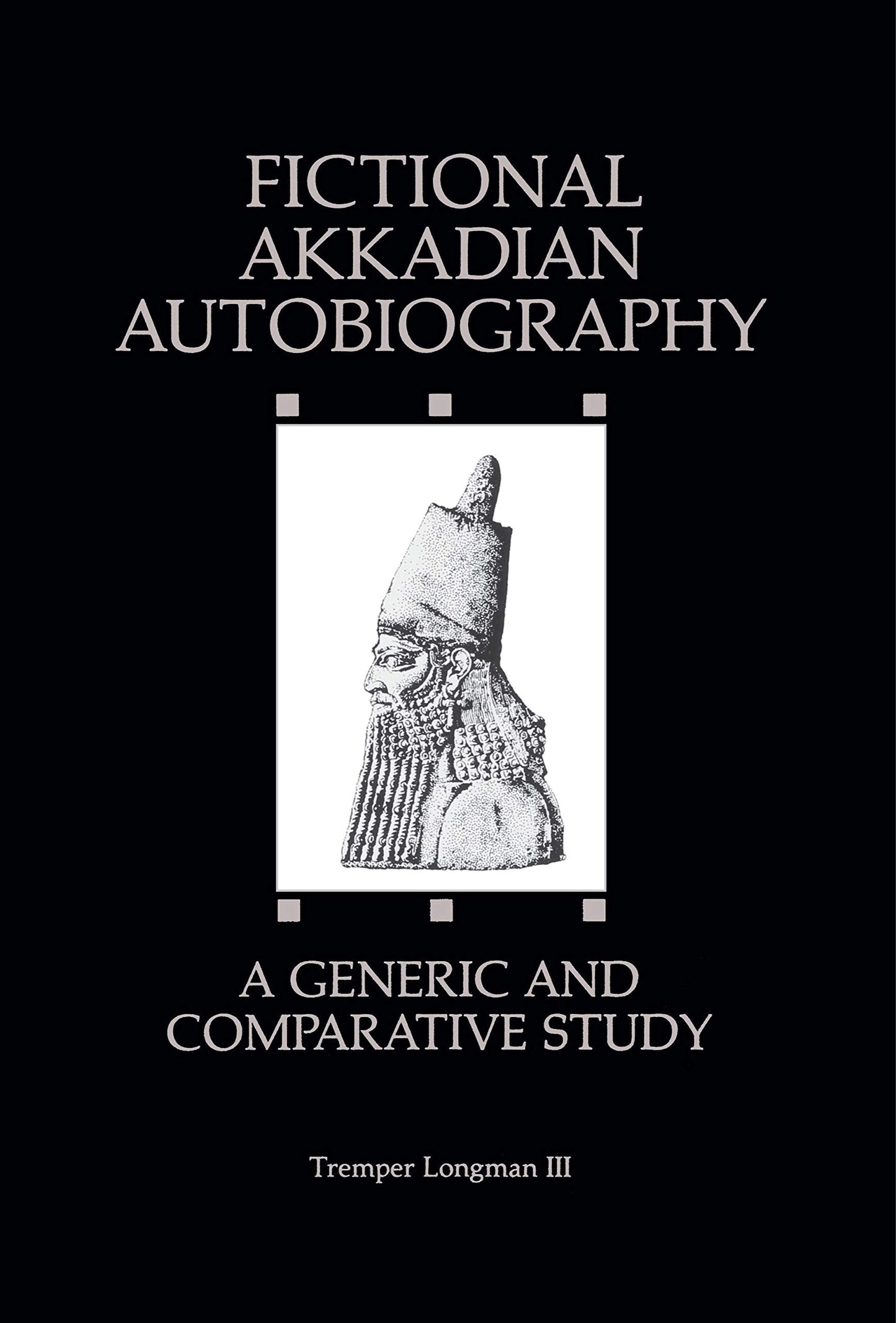 Fictional Akkadian Autobiography: A Generic and Comparative Study (Frontiers in Biotransformation; 2)