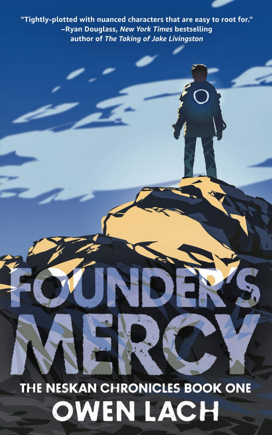 Founder's Mercy: Book One of the Neskan Chronicles