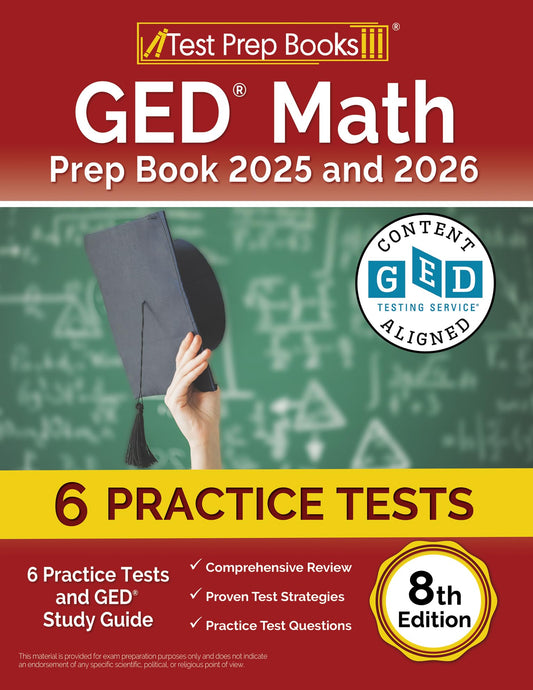 GED Math Prep Book: Practice Tests and GED Study Guide: [8th Edition]