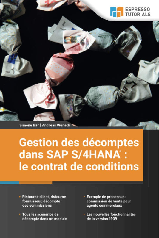 Gestion des décomptes dans SAP S/4HANA : le contrat de conditions (French Edition)