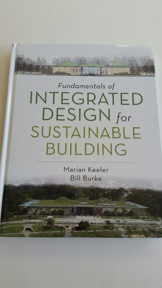 Fundamentals of Integrated Design for Sustainable Building