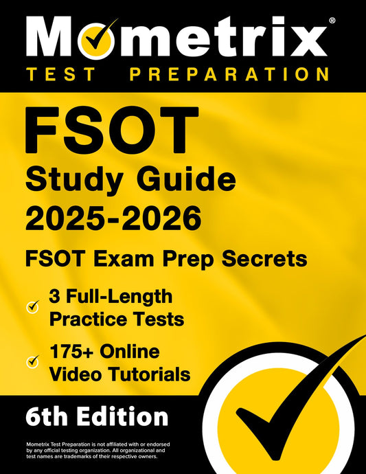FSOT Study Guide - Full-Length Practice Tests, Online Video Tutorials, FSOT Exam Prep Secrets: [6th Edition]
