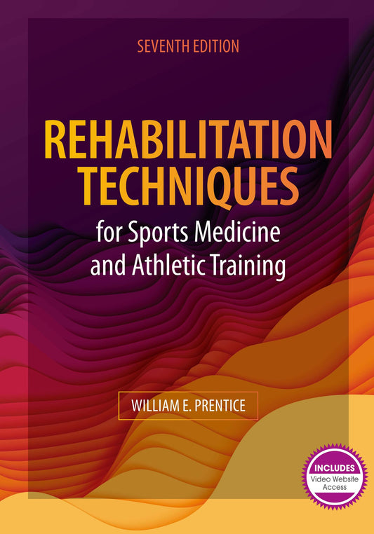 Rehabilitation Techniques for Sports Medicine and Athletic Training