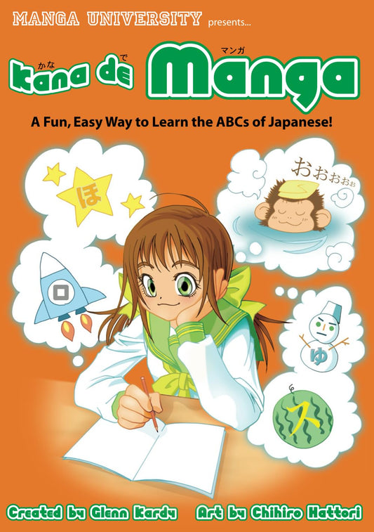 Kana De Manga: The Fun, Easy Way To Learn The ABCs Of Japanese