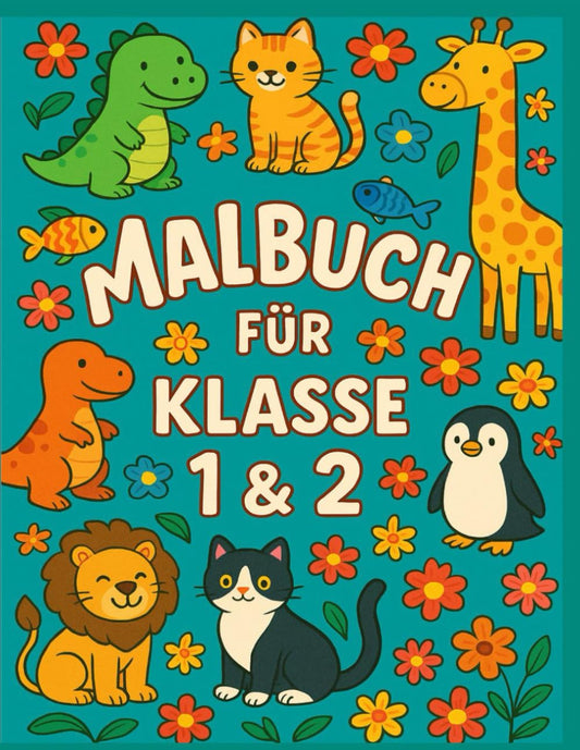 Malbuch für Klasse 1 & 2: Über 100 Ausmalseiten mit 20 verschiedenen Motiven für junge Künstler*innen in der Grundschule!