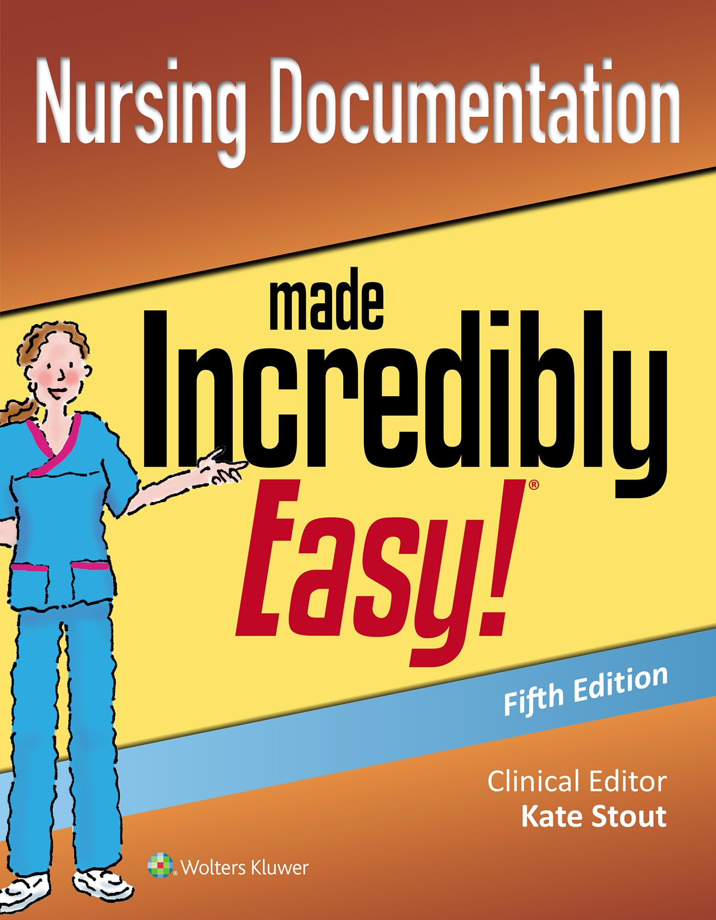 Nursing Documentation Made Incredibly Easy (Incredibly Easy! Series®)