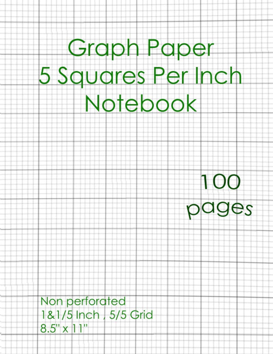 Graph Paper 5 Squares Per Inch Notebook: 100 Pages, 8.5x11 Inch, 5x5 Math, blueprint, Graphing, Engineering Computation Paper: Graph Paper 5 Squares Per Inch Notebook: 100 Pages, 8.5x11 Inch