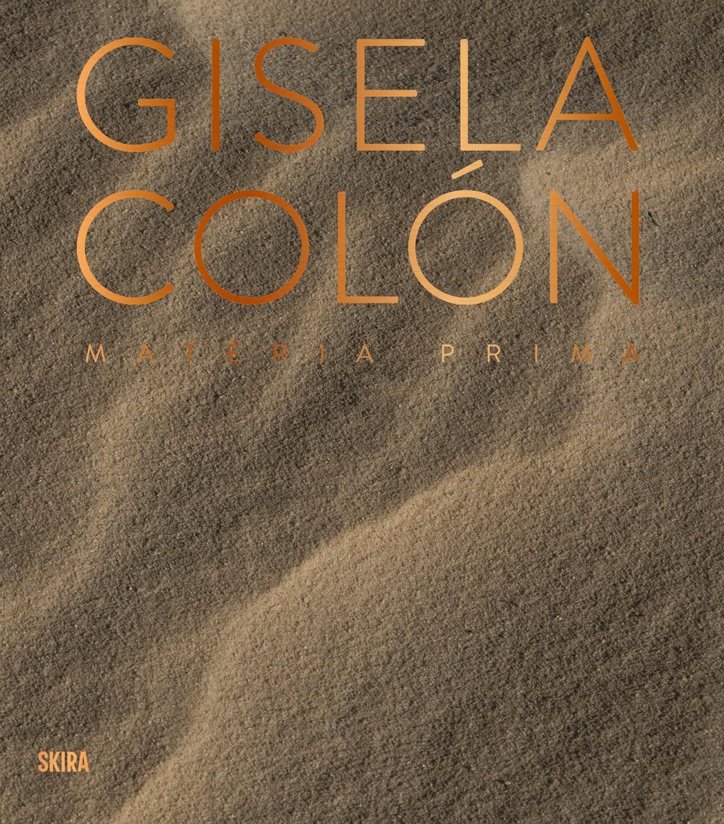 Gisela Colón: Matéria Prima
