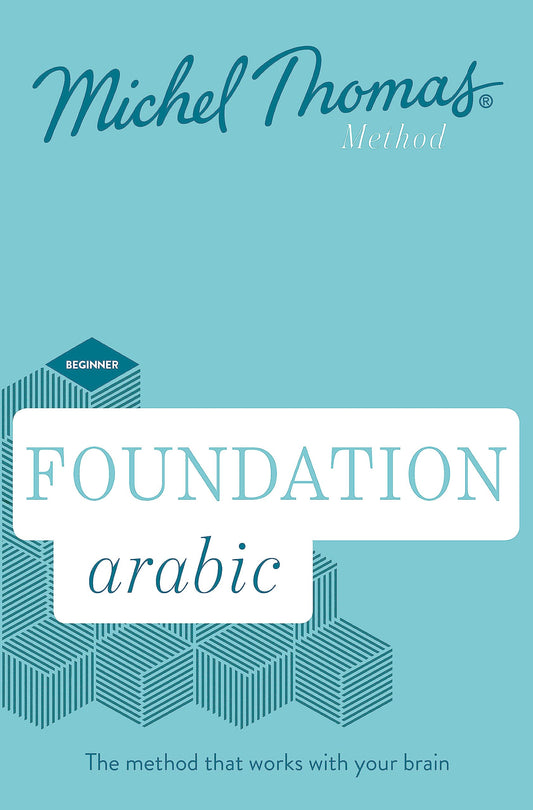 Foundation Egyptian Arabic New Edition: Learn Egyptian Arabic with the Michel Thomas Method