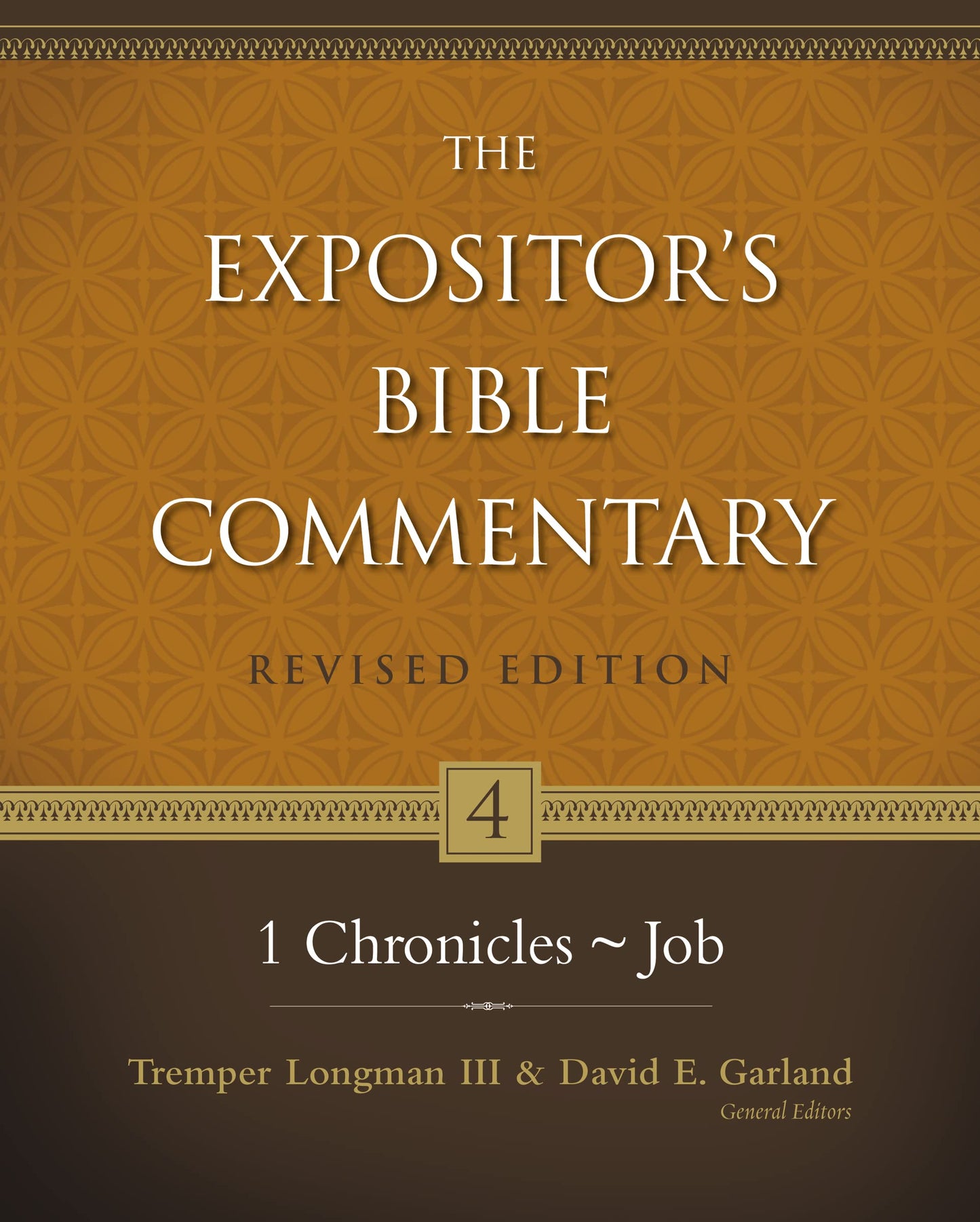 1 Chronicles–Job (4) (The Expositor's Bible Commentary)