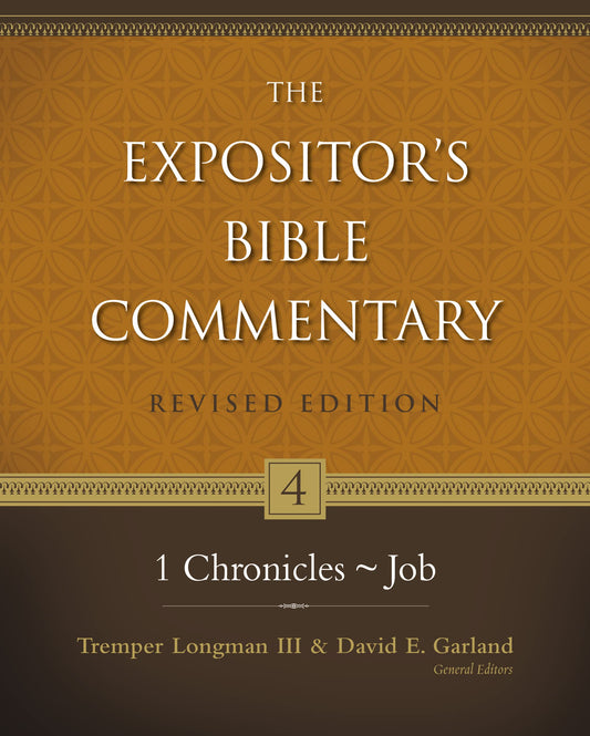 1 Chronicles–Job (4) (The Expositor's Bible Commentary)