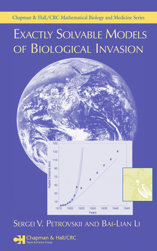 Exactly Solvable Models of Biological Invasion (Chapman & Hall/CRC Mathematical Biology Series)