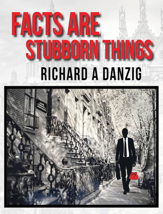 Facts Are Stubborn Things (Chance Cormac Legal Thrillers Book 1)