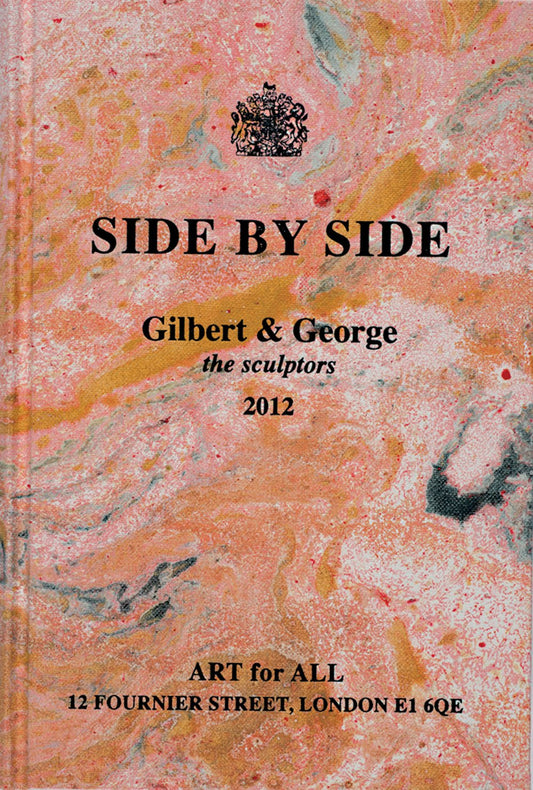 Gilbert & George: Side by Side