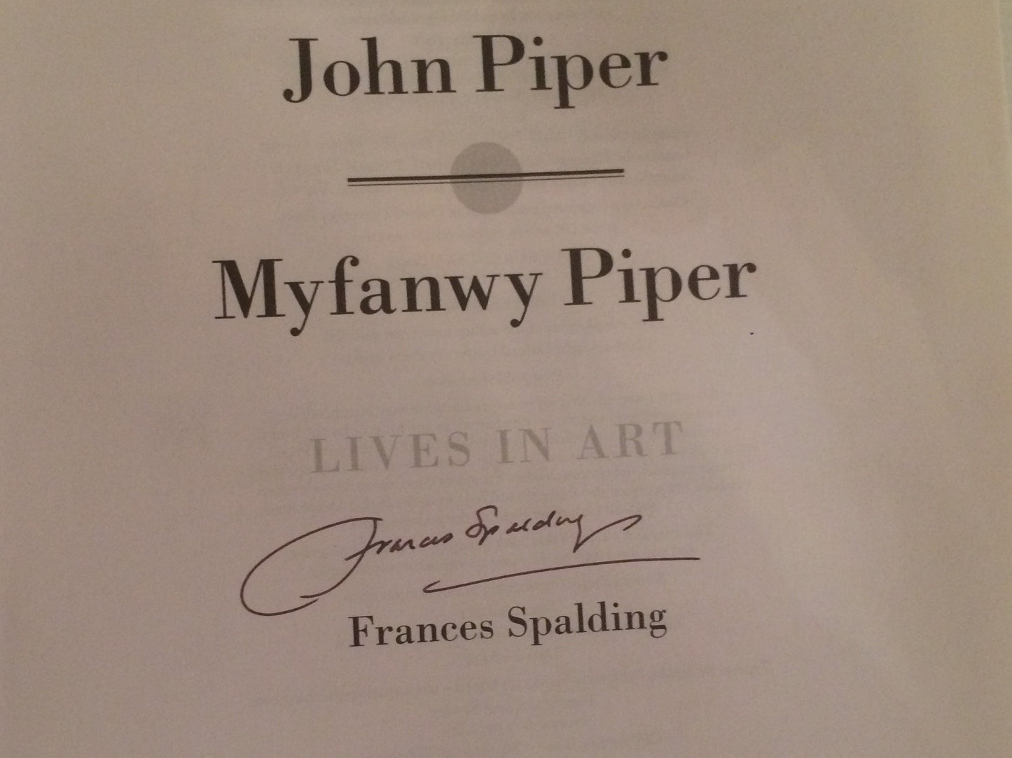 John Piper, Myfanwy Piper: Lives in Art