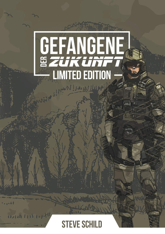 Gefangene der Zukunft: Limited Artbook Edition (German Edition)
