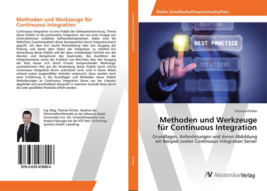 Methoden und Werkzeuge für Continuous Integration: Grundlagen, Anforderungen und deren Abbildung am Beispiel zweier Continuous Integration Server (German Edition)