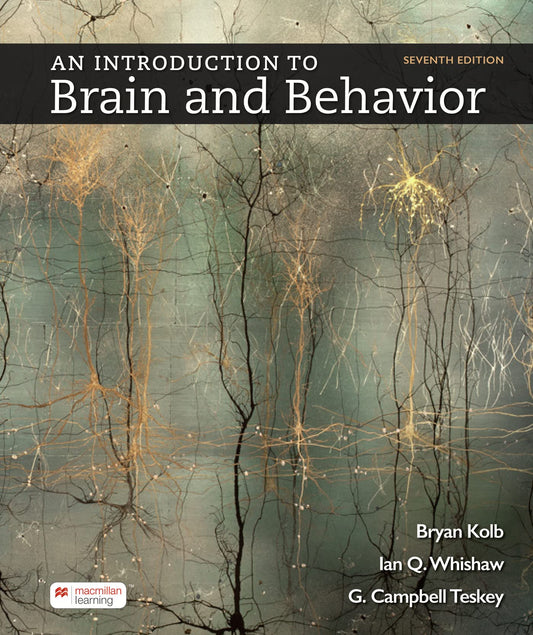 Loose-Leaf Version for An Introduction to Brain and Behavior