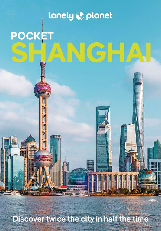 Lonely Planet Pocket Shanghai (Pocket Guide)