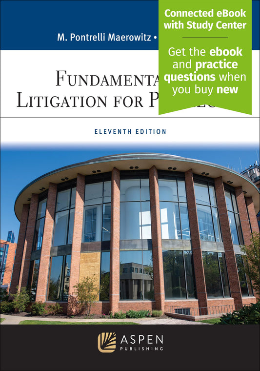 Fundamentals of Litigation for Paralegals 11E [Connected eBook with Study Center](Aspen Paralegal)