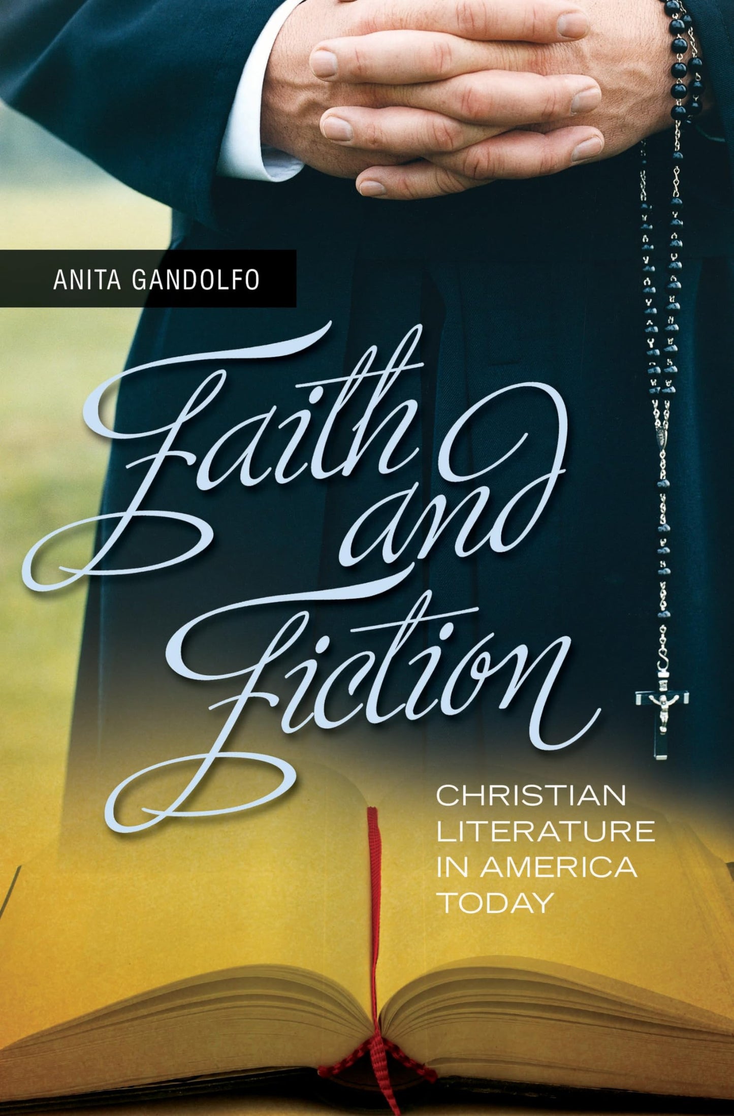 Faith and Fiction: Christian Literature in America Today