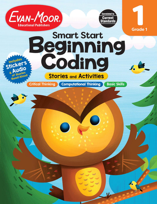 Evan-Moor Smart Start Beginning Coding, Grade 1, Activity Workbook, Includes Stickers and Audio read along, Basic Skills, Critical Thinking, ... ... Beginning Coding Stories and Activities)