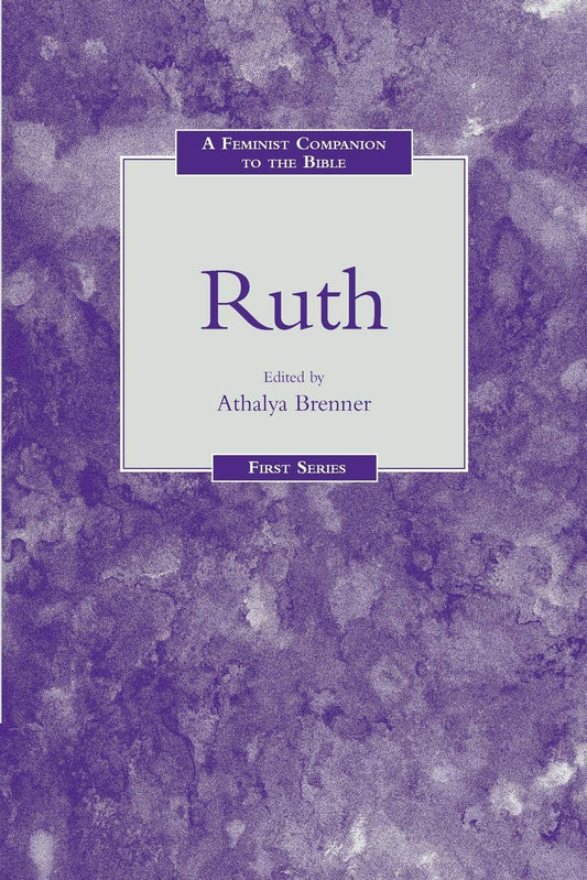 Feminist Companion to Ruth (Feminist Companion to the Bible)