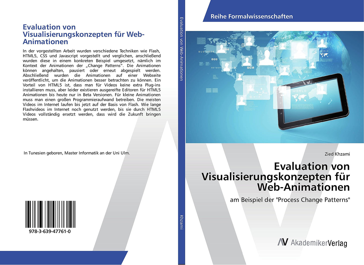 Evaluation von Visualisierungskonzepten für Web-Animationen: am Beispiel der "Process Change Patterns" (German Edition)