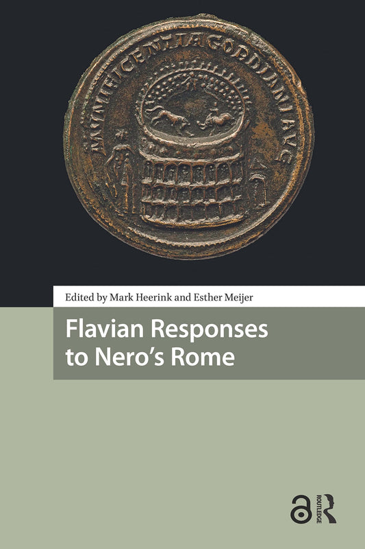 Flavian Responses to Nero's Rome