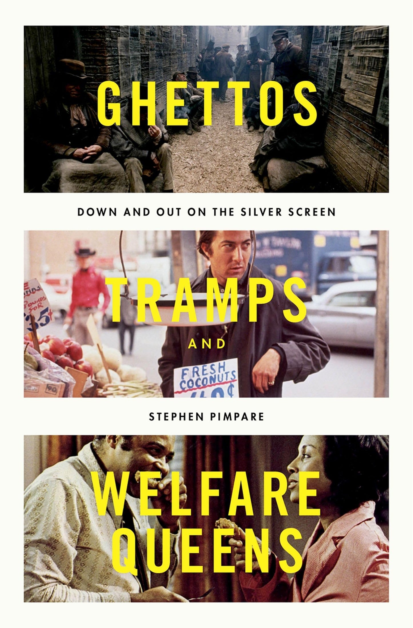 GHETTOS TRAMPS AND WELFARE QUEENS