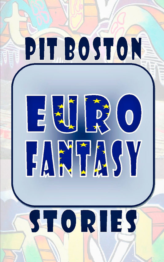 Euro Fantasy: Stories (German Edition)