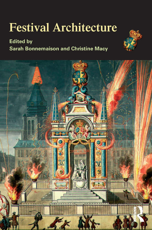 Festival Architecture (The Classical Tradition in Architecture)