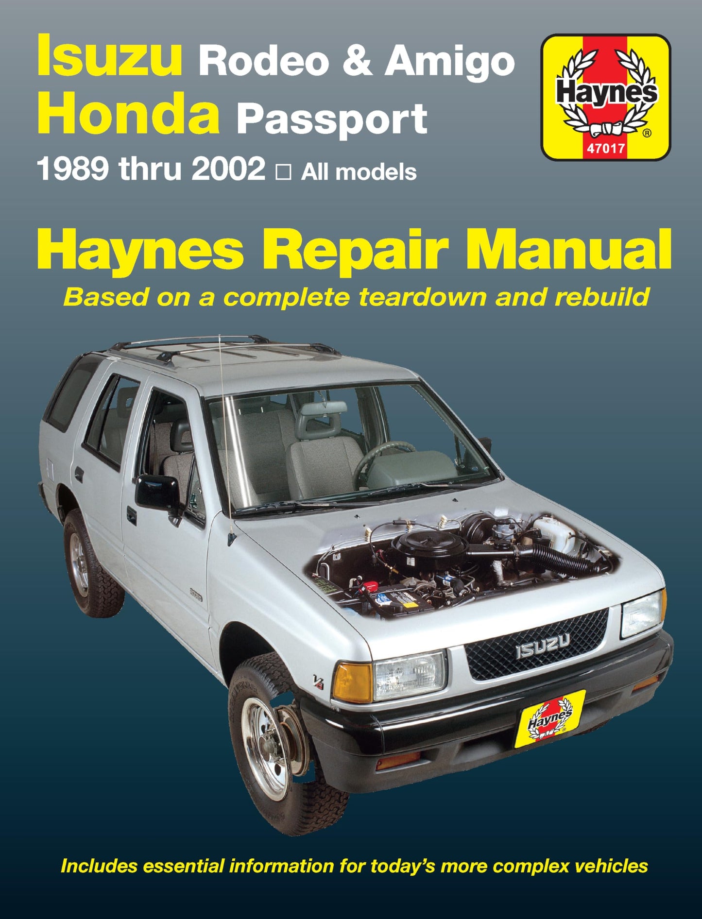 Isuzu Rodeo, Amigo, & Honda Passport covering Isuzu Rodeo (91-02), Isuzu Amigo (89-94), Isuzu Amigo (98-02), Honda Passport (95-02) Haynes Repair Manual
