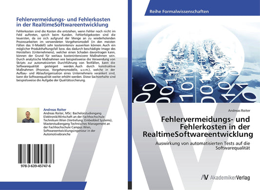 Fehlervermeidungs- und Fehlerkosten in der RealtimeSoftwareentwicklung: Auswirkung von automatisierten Tests auf die Softwarequalität (German Edition)