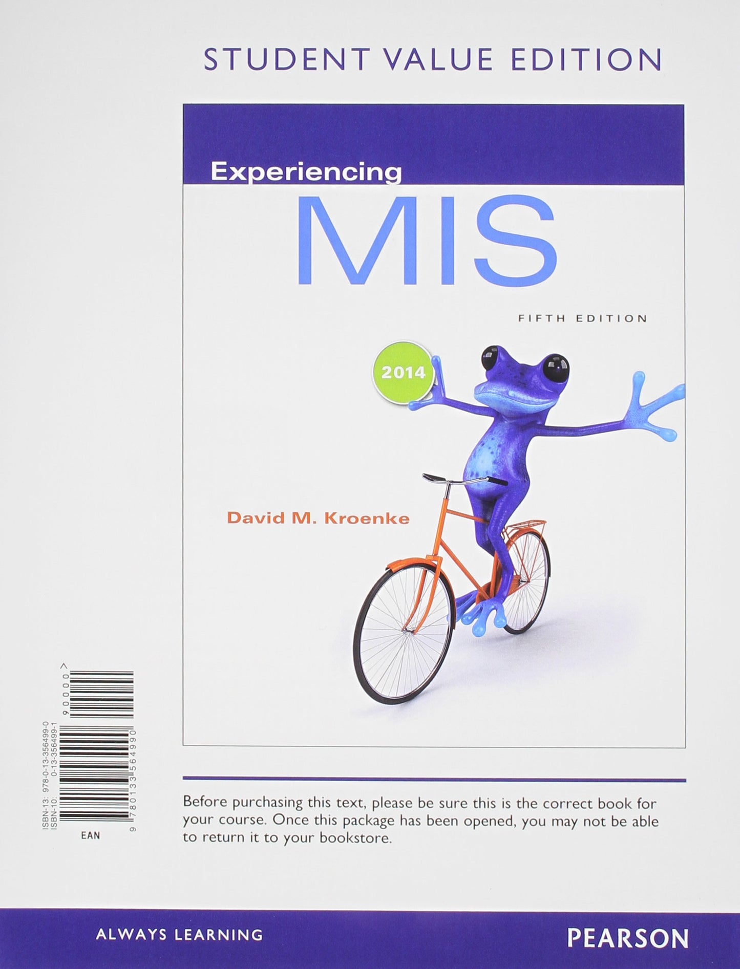 Experiencing MIS, Student Value Edition (5th Edition)