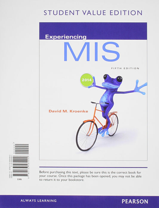 Experiencing MIS, Student Value Edition (5th Edition)