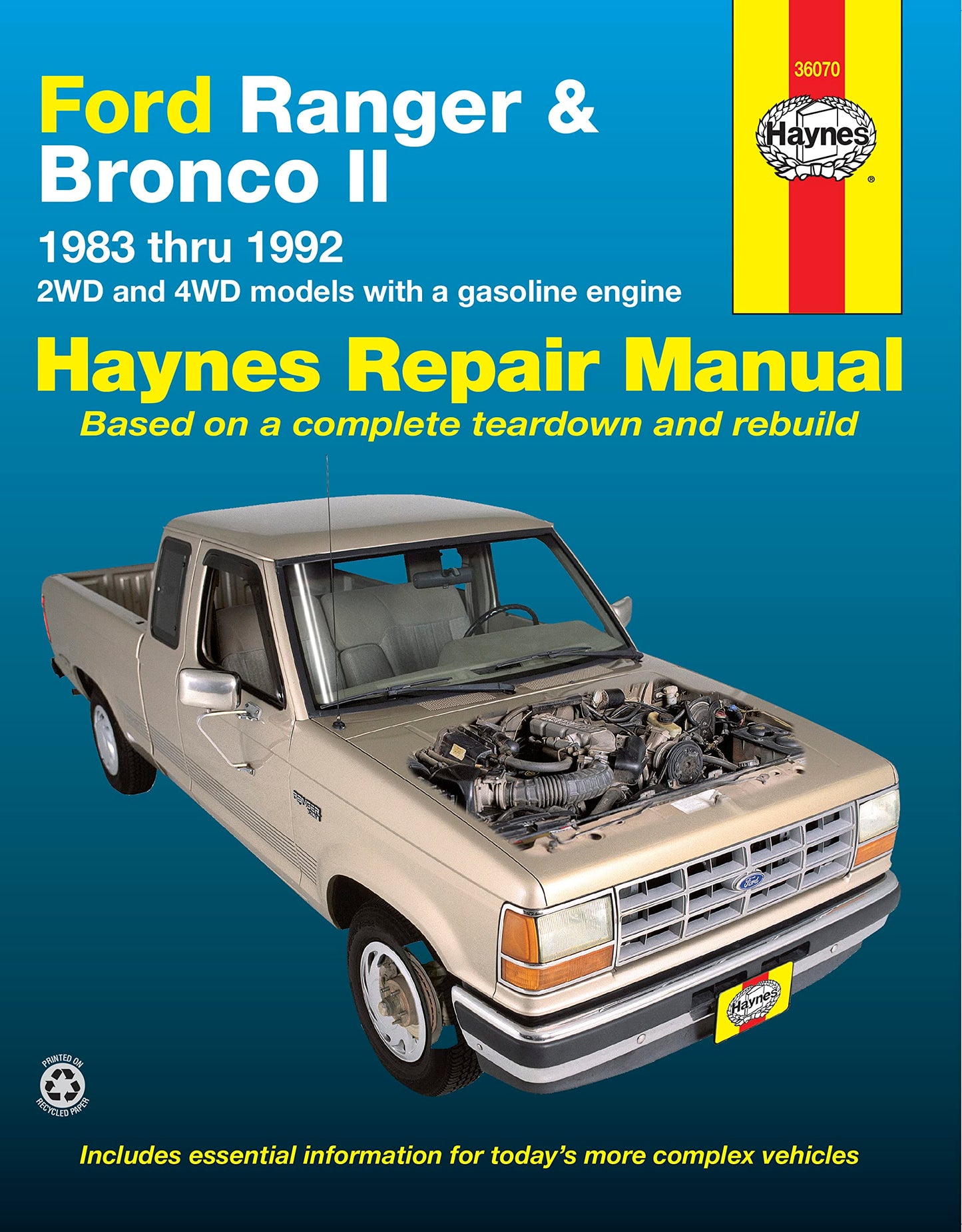Ford Ranger and Bronco II 1983 thru 1992 Haynes Repair Manual: 2WD and 4WD models with a gasoline engine