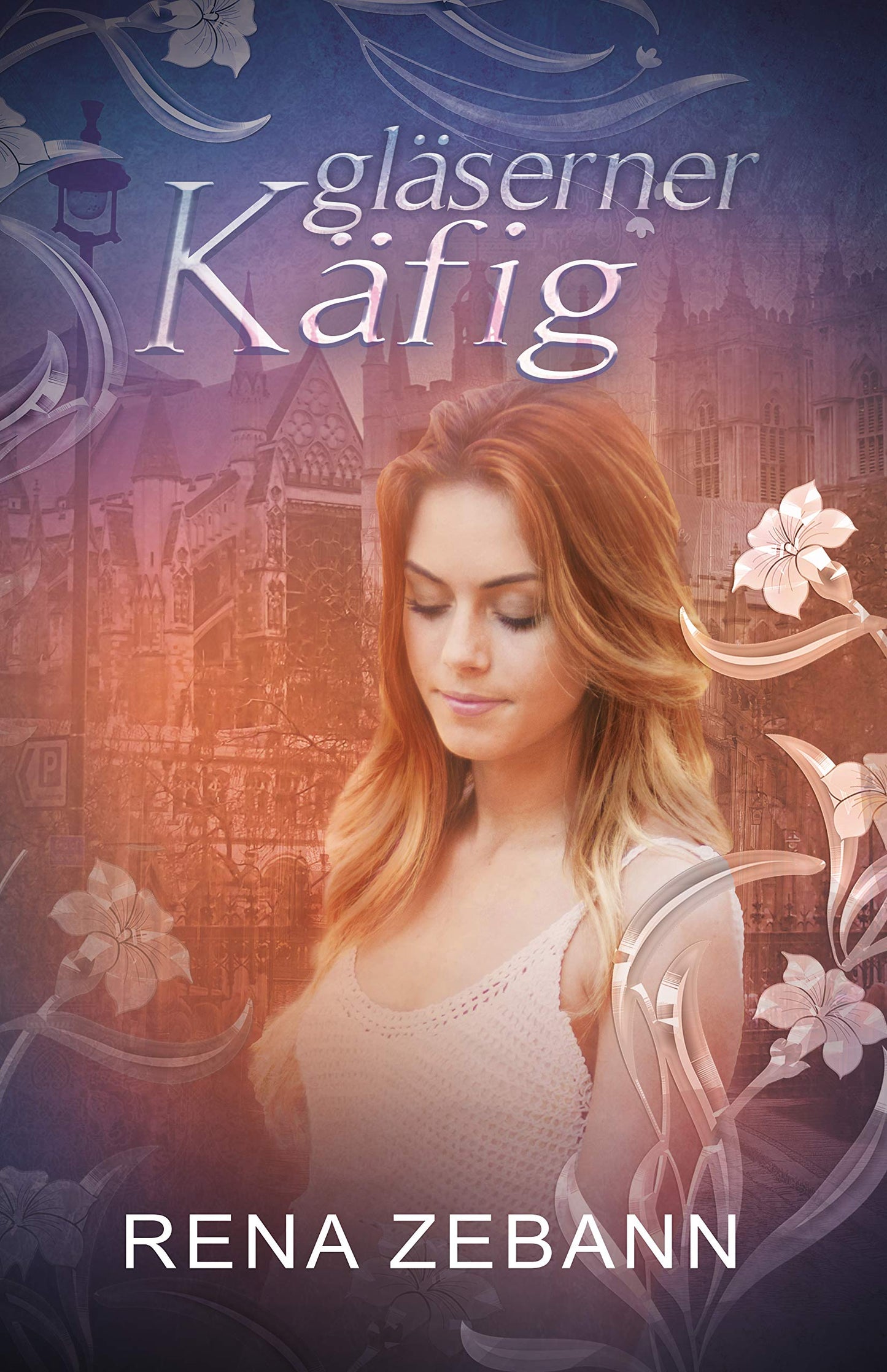 Gläserner Käfig: Band 2 (Gläserne Fesseln) (German Edition)